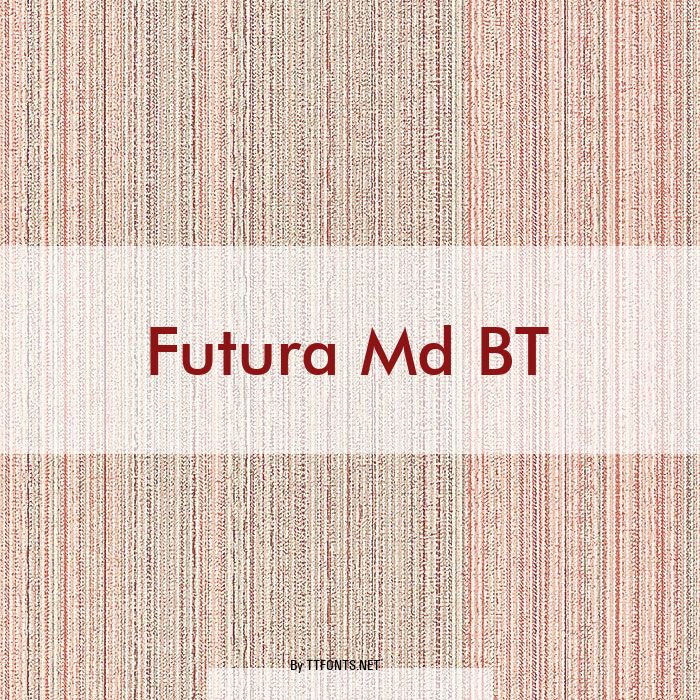 Futura Md BT example